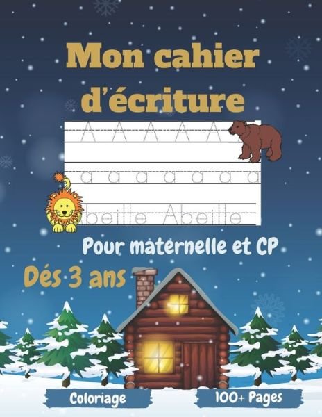 Cover for Cahier D'Ecriture L'Alphabet · Mon cahier d'ecriture (Pour maternelle et CP) (Paperback Book) (2021)