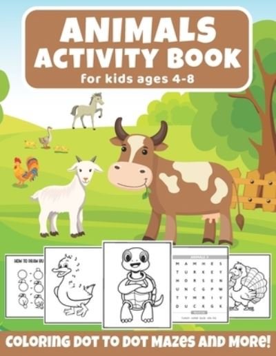 Cover for Independently Published · Animals Activity Book For Kids Ages 4-8 (Taschenbuch) (2021)