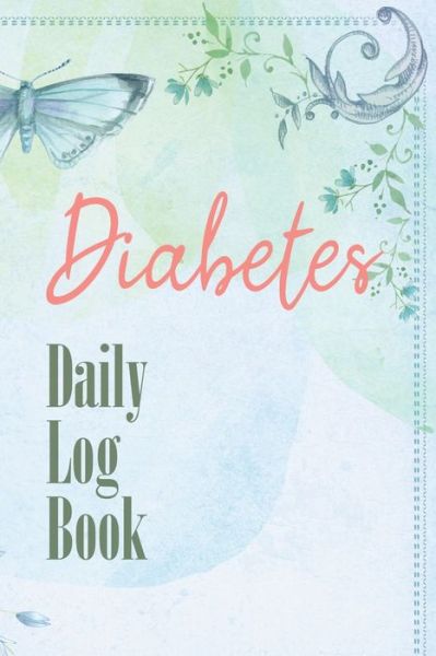 Cover for Annette Katelace · Diabetes Daily Log Book (Paperback Book) (2020)