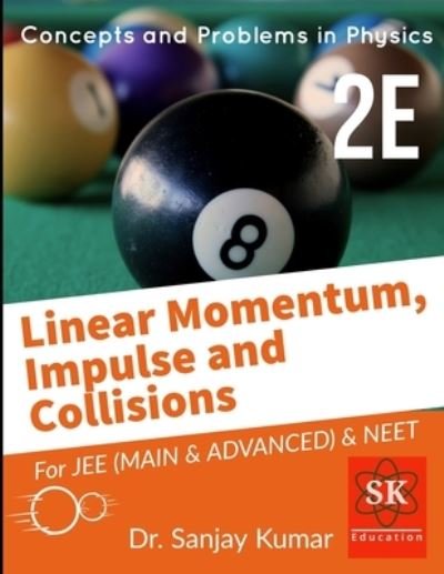 Cover for Sanjay Kumar · Linear Momentum and Collisions (Pocketbok) (2020)
