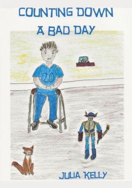 Cover for Julia Kelly · Counting Down A Bad Day (Paperback Book) (2020)