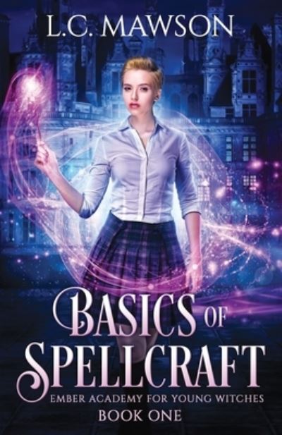 Cover for L C Mawson · Basics of Spellcraft (Paperback Bog) (2020)