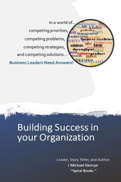 Cover for J Michael Siencyn · Building Success in your Organization (Paperback Book) (2021)