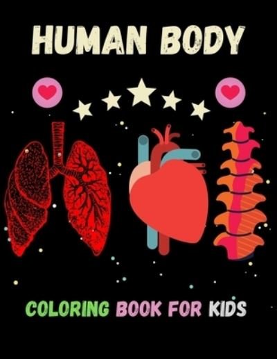 Cover for Bh Arman · Human Body Coloring Book For Kids (Pocketbok) (2021)