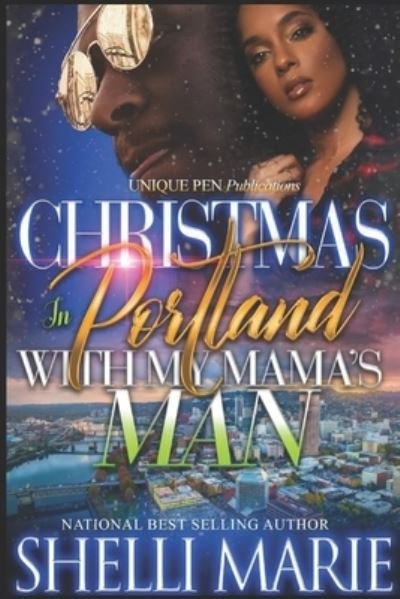 Cover for Shelli Marie · Christmas in Portland with my Mama's Man (Paperback Book) (2021)
