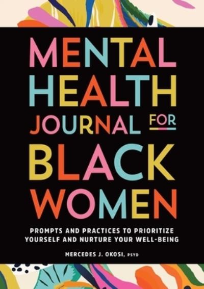 Cover for Mercedes J. Okosi · Mental Health Journal for Black Women (Book) (2022)