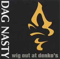 Cover for Dag Nasty · Wig out at Denkos (LP) (2017)