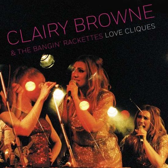 Cover for Browne,clairy &amp; Bangin Rackettes · Love Cliques (LP) [EP edition] (2014)