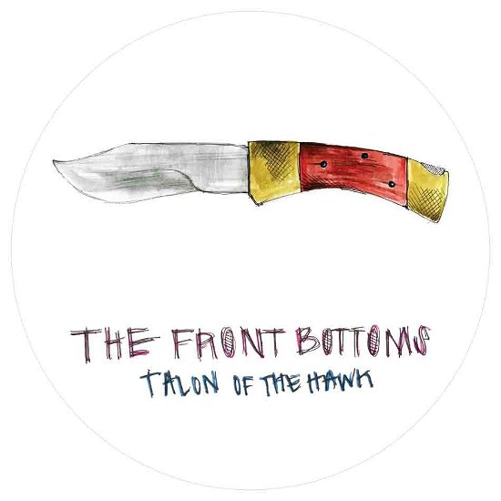 Talon Of The Hawk - Front Bottoms - Music - BAR NONE - 0032862912313 - May 19, 2023