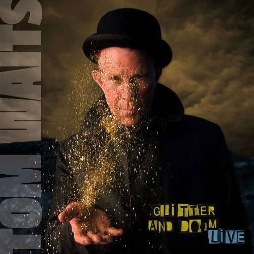 Cover for Tom Waits · Glitter &amp; Doom Live (LP) [Remastered edition] (2009)