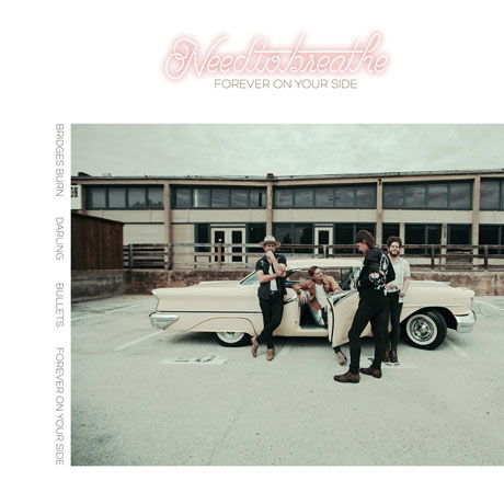 Cover for Needtobreathe · Forever on Your Side (Niles City Sound Sessions) (CD) [EP edition] (2018)