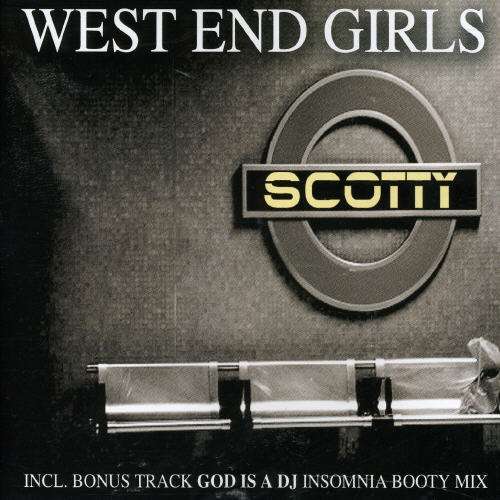 West End Girls - Scotty - Musik - DANCE STREET RECORDS - 0090204891313 - 6. januar 2020