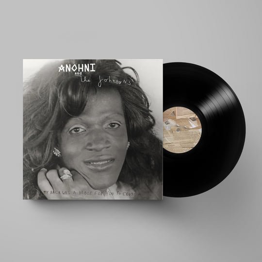 Cover for Anohni and the Johnsons · My Back Was a Bridge for You to Cross (LP) (2023)