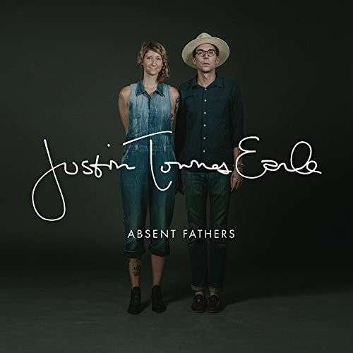 Absent Fathers - Justin Townes Earle - Música - LOOSE MUSIC - 0601091426313 - 26 de janeiro de 2015