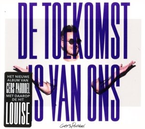 Cover for Gers Pardoel · De Toekomst Is Van Ons (CD) (2014)