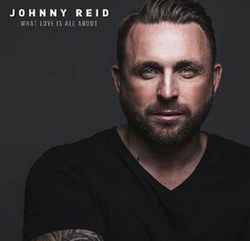 What Love is All About - Johnny Reid - Muziek - ADULT CONTEMPORARY - 0602547577313 - 13 november 2015