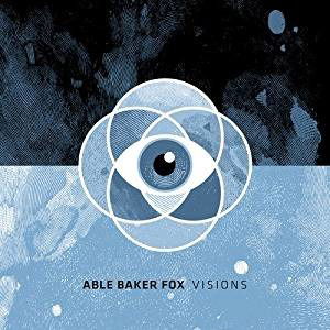 Cover for Able Baker Fox · Visions (VINYL) (2016)