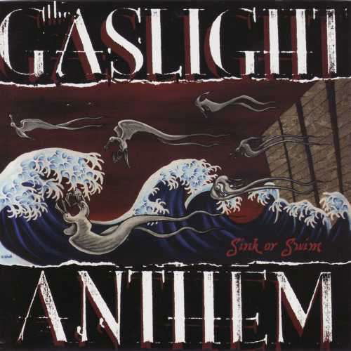 Sink or Swim - The Gaslight Anthem - Musik - ALTERNATIVE - 0603967154313 - 3. März 2017