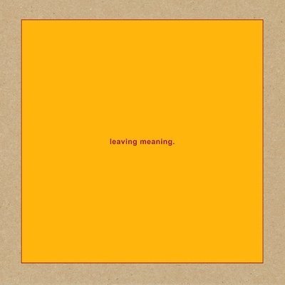 Cover for Swans · Leaving Meaning. (VINIL) (2019)