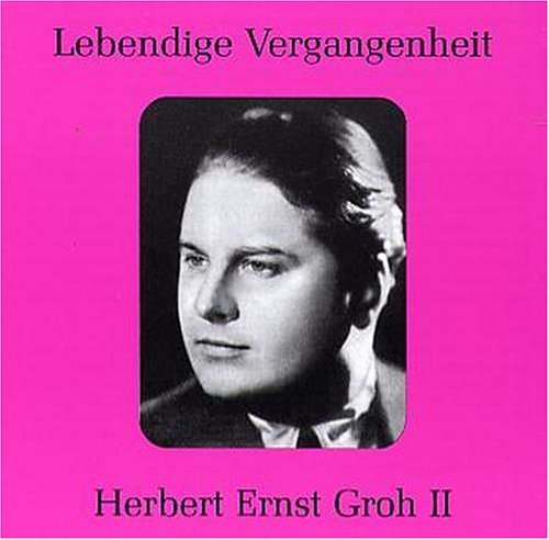 Cover for Herbert Ernst Groh · Legendary Voices 2 (CD) (2006)