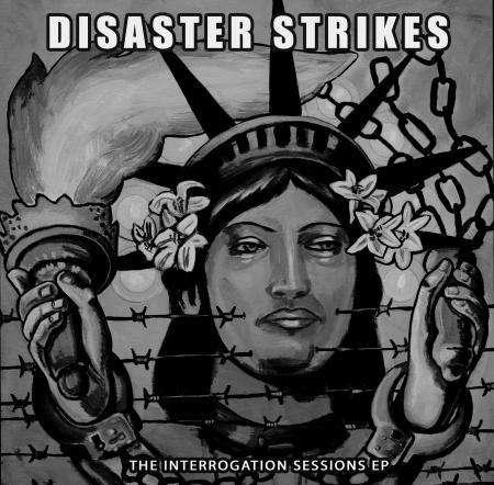 Cover for Disaster Strikes · Interrogation Sessions (7&quot;) (2008)