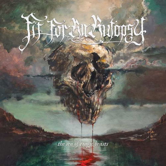 Sea of Tragic Beasts - Fit for an Autopsy - Musikk - NUCLEAR BLAST - 0727361513313 - 25. oktober 2019