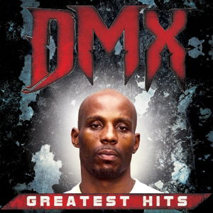 Greatest Hits - Dmx - Música - Cleopatra Records - 0741157183313 - 1 de dezembro de 2016