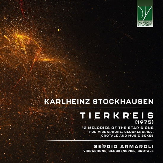 Sergio Armaroli · Karlheinz Stockhausen: Tierkreis (12 Melodien Der Sternzeichen) (CD) (2024)