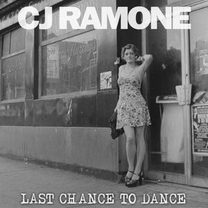 Cover for Cj Ramone · Last Chance To Dance (LP) (2014)