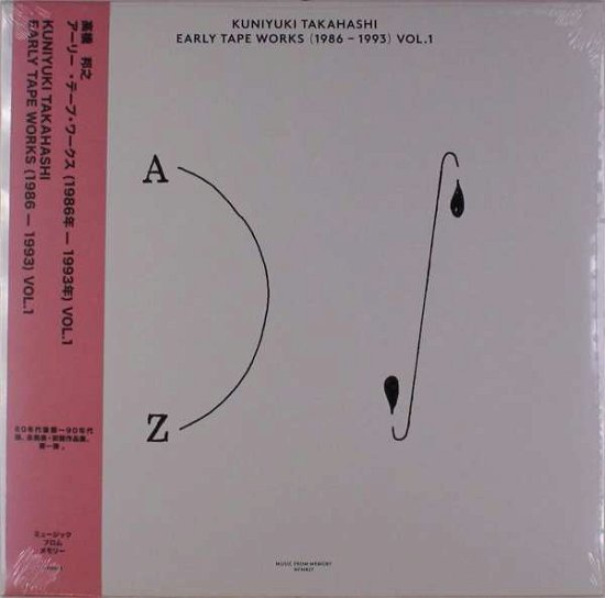 Kuniyuki Takahashi · Early Tape Works (1986-1993) Vol. 1 (LP) (2018)