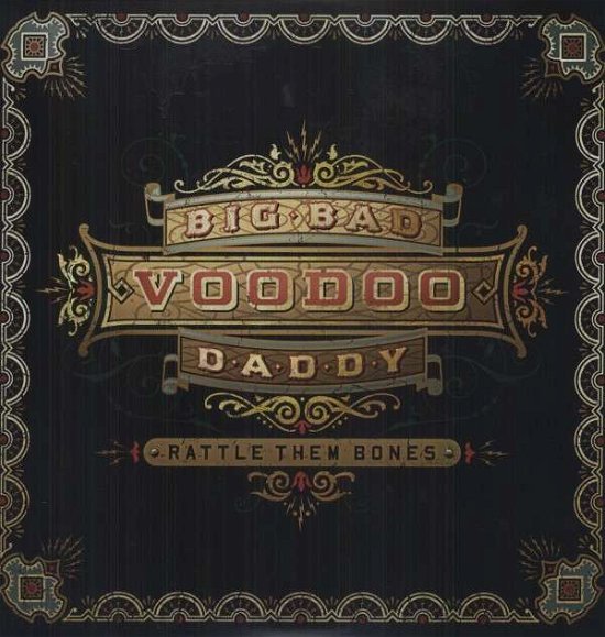 Cover for Big Bad Voodoo Daddy · Rattle Them Bones (LP) (2012)