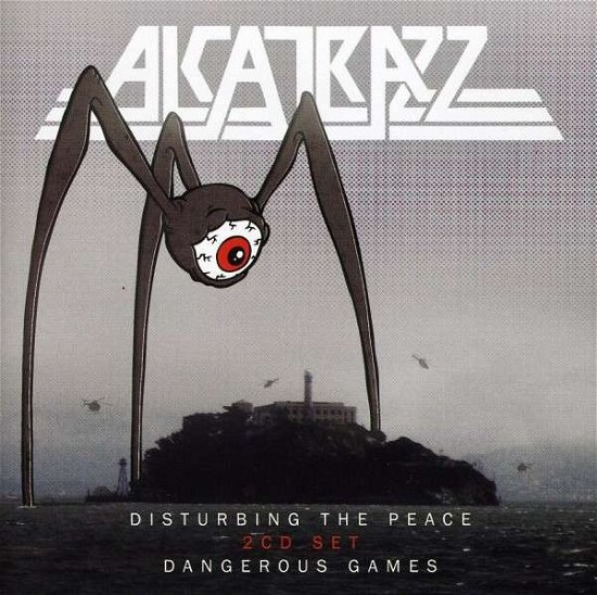 Disturbing the Peace / Dangerous Games - Alcatrazz - Música - Store For Music - 0823195001313 - 29 de noviembre de 2013