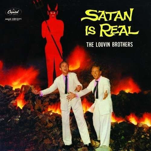 Satan is Real - Louvin Brothers - Musik - Light in the Attic - 0826853007313 - 21. december 2011