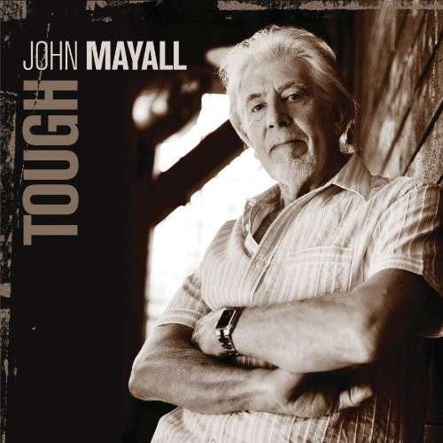 Cover for John Mayall · Tough (LP) (2010)