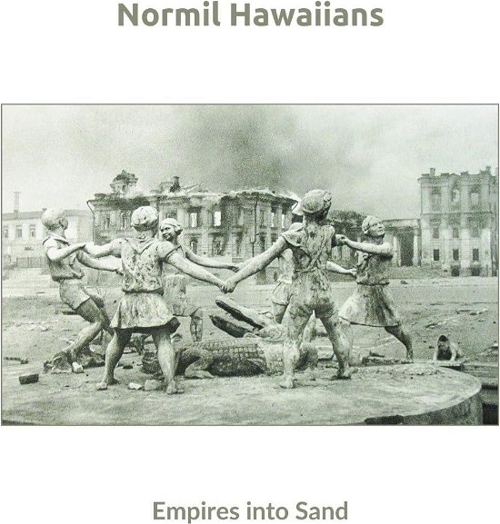 Cover for Normil Hawaiians · Empires Into Sand (LP) (2024)