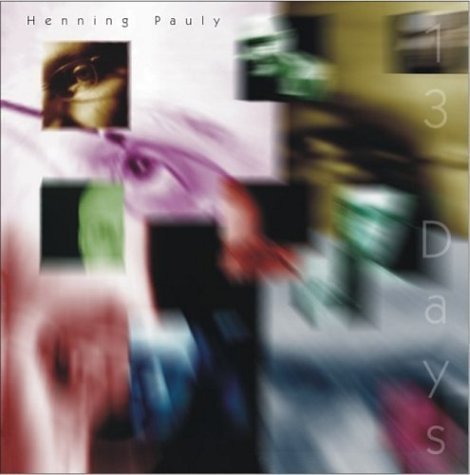 Cover for Henning Pauly · Credit Where Credit is Due (CD) (2006)