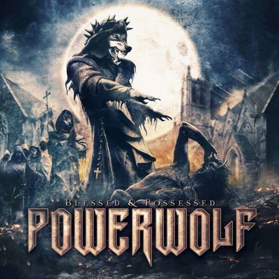 Blessed & Possessed - Powerwolf - Música - NAPALM RECORDS - 0840588101313 - 16 de julho de 2015