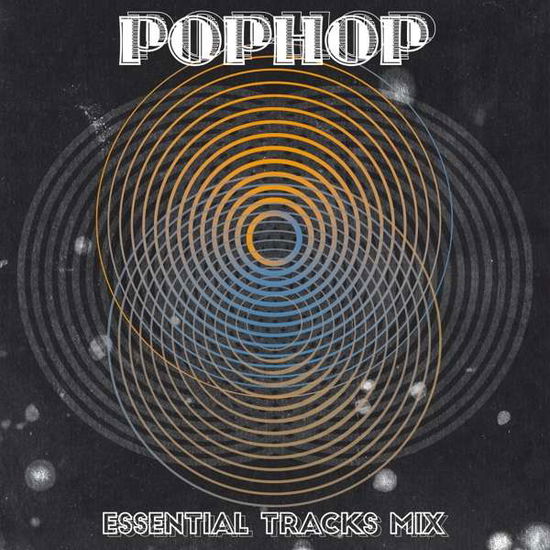 Cover for Pophop · Essential Tracks Mix (CD) (2017)