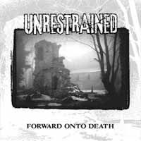 Cover for Unrestrained · Forward Unto Death (VINYL) (2016)