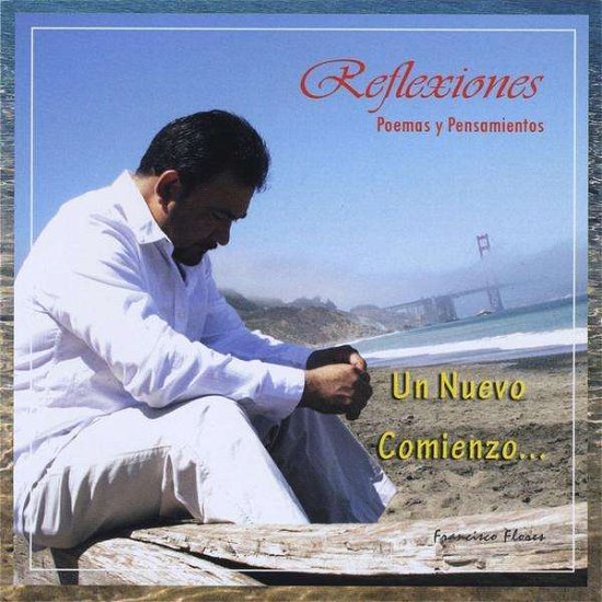 Cover for Francisco Flores · Un Nuevo Comienzo (CD) (2008)