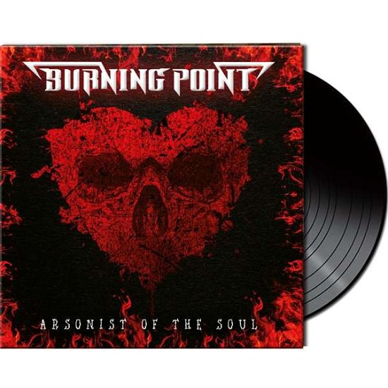 Cover for Burning Point · Arsonist of the Soul (LP) (2022)