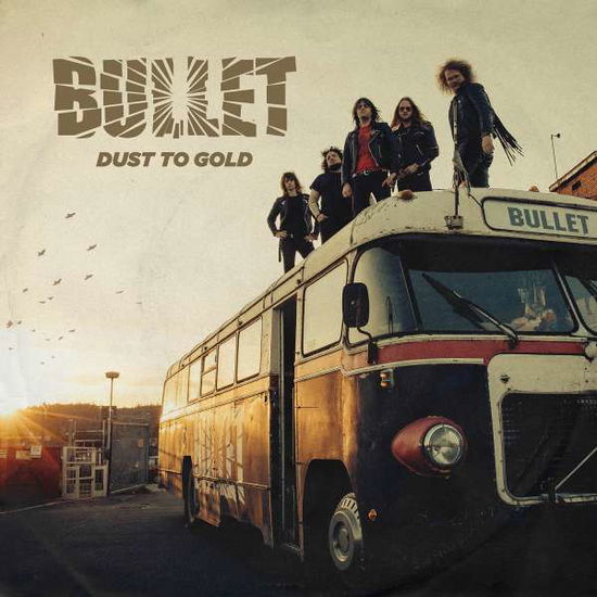 Cover for Bullet · Dust To Gold (LP) (2018)