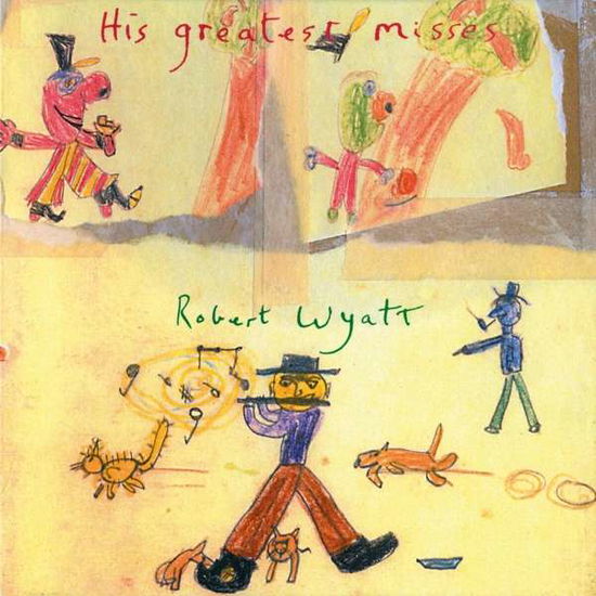 His Greatest Misses - Robert Wyatt - Music - DOMINO - 0887830007313 - October 9, 2020