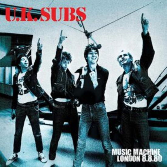 Cover for UK Subs · Music Machine London 8/8/80 (LP) [Limited edition] (2023)