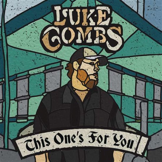 Cover for Luke Combs · This Ones For You (LP) (2017)