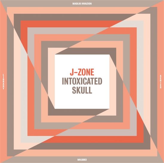 Intoxicated Skull - J-Zone - Muziek - MADLIB INVAZION MUSIC LIBRARY SERIES - 0989327100313 - 8 september 2023