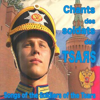 Chants Des Soldats Des Tsars - Compilation - Musikk - FRANCE PROD - 3503800510313 - 25. oktober 2019