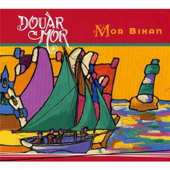 Cover for Douar Mor · Mor Bihan (CD) (2009)