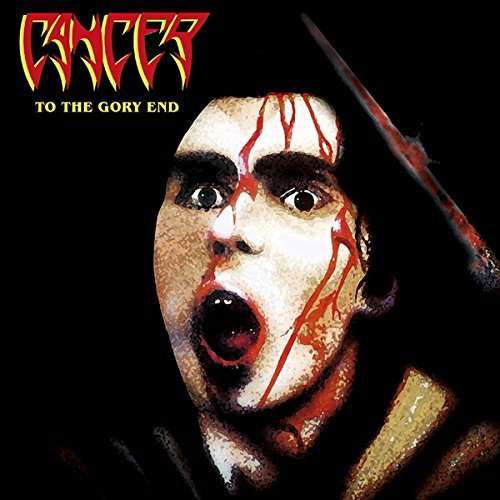 To the Gory End (Silver Vinyl) - Cancer - Musique - CYCLONE EMPIRE - 4046661310313 - 6 novembre 2020