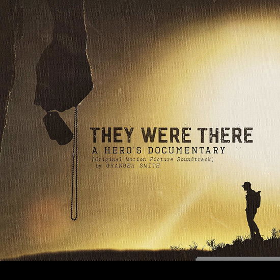 They Were There - a Hero's Documentary - Granger Smith - Musik - Wheelhouse Records - 4050538448313 - 30 november 2018